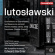 Lutoslawski - Vocal Works Lutoslawski - Vocal Works