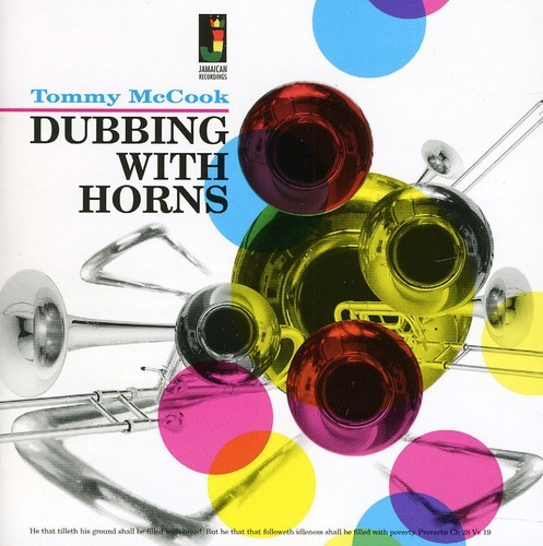 Tommy McCook - DUBBING WITH HORNS