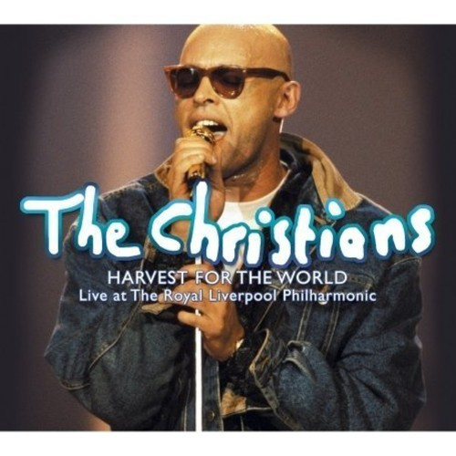 The Christians - Harvest For The World