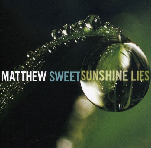 Matthew Sweet - Sunshine Lies