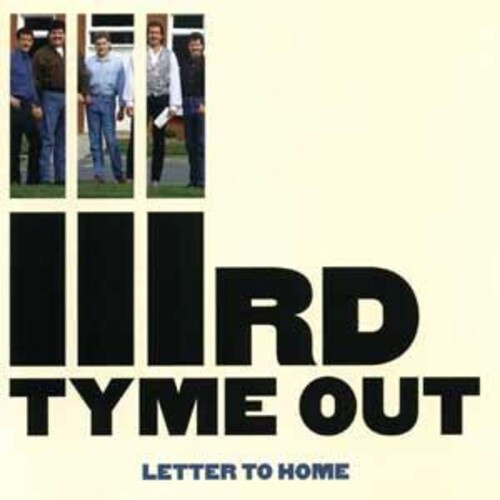 Third Tyme Out - Letter To Home