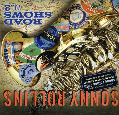 Sonny Rollins - Road Shows Vol 2