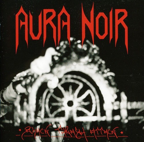Aura Noir - Black Thrash Attack