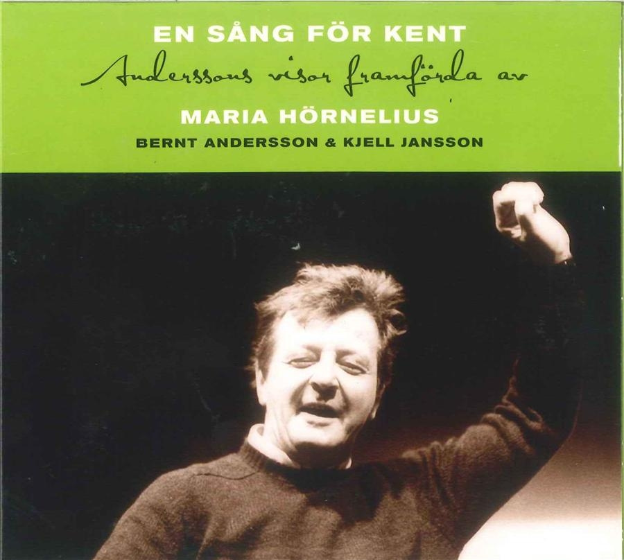 Hörnelius Maria And Bernt Andersson - En Sång För Kent