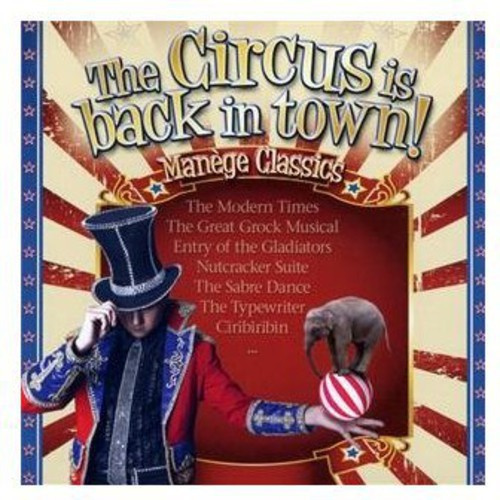 Various Artists - Circus Is Back In Town - Manege Cla