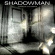 Shadowman - Ghost In The Mirror Shadowman - Ghost In The Mirror