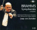 Johannes Brahms - Symphonies, Complete Johannes Brahms - Symphonies, Complete