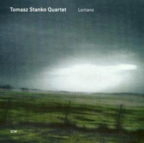 Tomasz Stanko Quartet - Lontano