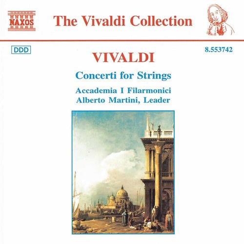 Antonio Vivaldi - Concerti For String