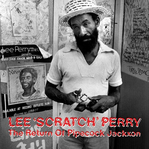 Perry Lee Scratch - Return Of Pipecock Jackzon