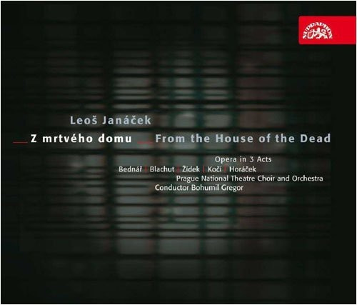 Janácek Leoš - From The House Of The Dead