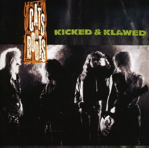 Cats In Boots - Kicked & Klawed