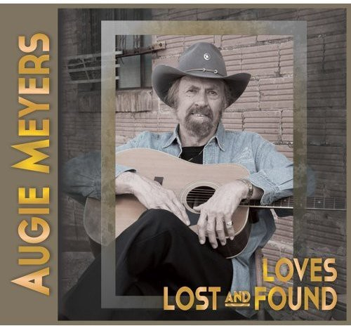 Meyers Augie - Loves Lost And Found
