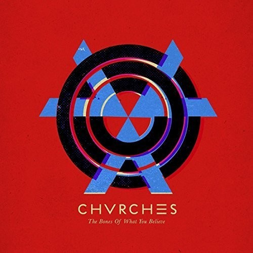 Chvrches - Bones Of What You Believe - Vinyl