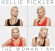 Kellie Pickler - Woman I Am Kellie Pickler - Woman I Am