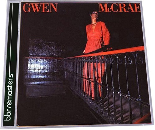 Gwen McCrae - Gwen Mccrae: Expanded Edition