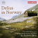 Delius - In Norway Delius - In Norway